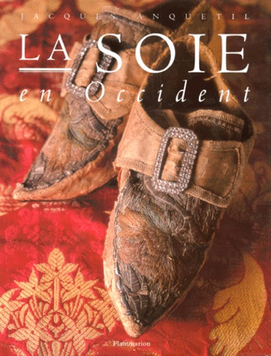 Emprunter La soie en Occident livre