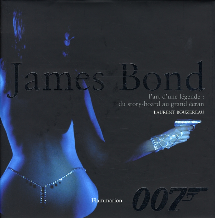 Emprunter James Bond. L'art d'une légende : du story-board au grand écran, avec 1 CD audio livre