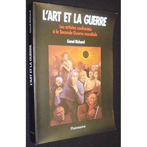 Emprunter L'art et la guerre. Les artistes confrontés à la Seconde guerre mondiale livre