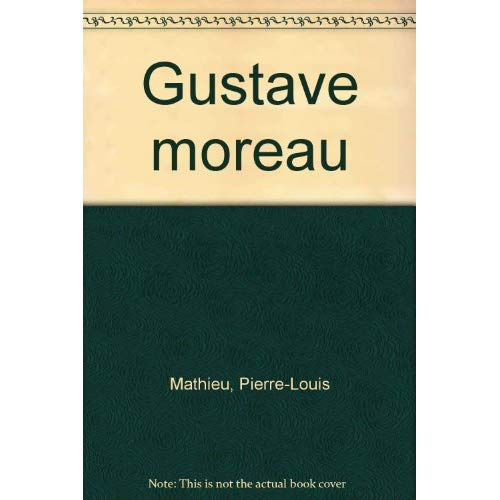 Emprunter Gustave Moreau livre