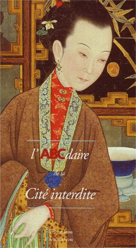 Emprunter L'ABCdaire de la Cité interdite livre