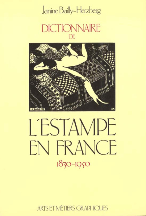 Emprunter Dictionnaire de l'estampe en France. 1830-1950 livre