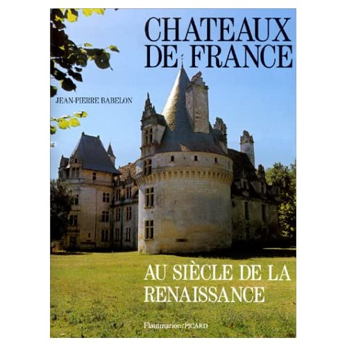Emprunter CHATEAUX DE FRANCE AU SIECLE DE LA RENAISS livre