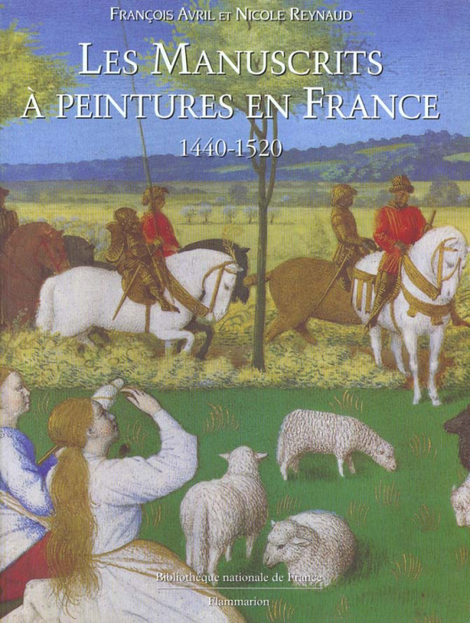 Emprunter Les manuscrits à peinture en France 1440-1520 livre