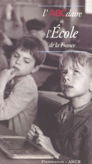 Emprunter L'ABCDaire de l'école de la France livre