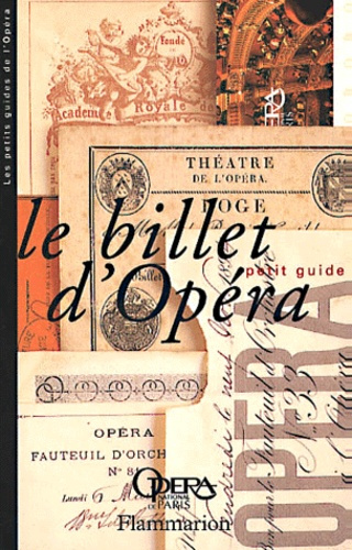 Emprunter Le billet d'Opéra livre