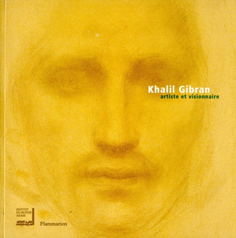 Emprunter KHALIL GIBRAN. Artiste et visionnaire livre