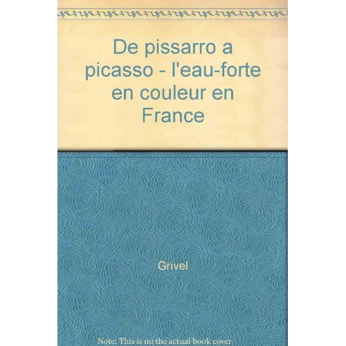 Emprunter De Pissarro à Picasso. L'eau-forte en couleurs en France, oeuvres des collections de la Bibliothèque livre