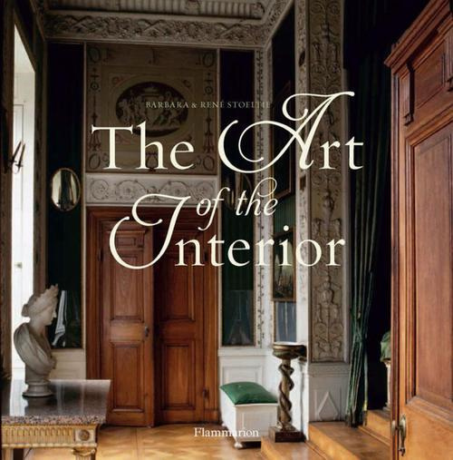 Emprunter The art of the interior. Timeless designs by the master decorators livre