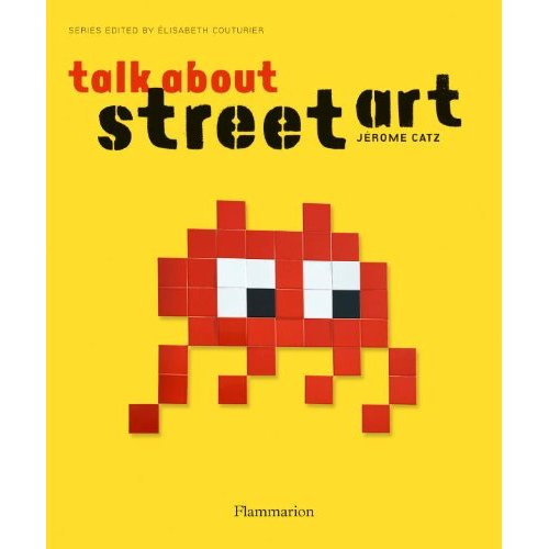 Emprunter TALK ABOUT STREET ART - ILLUSTRATIONS, COULEUR livre