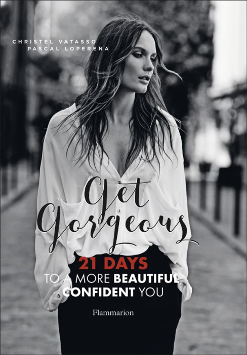 Emprunter GET GORGEOUS : 21 DAYS TO A MORE BEAUTIFUL, CONFIDENT YOU - ILLUSTRATIONS, COULEUR livre