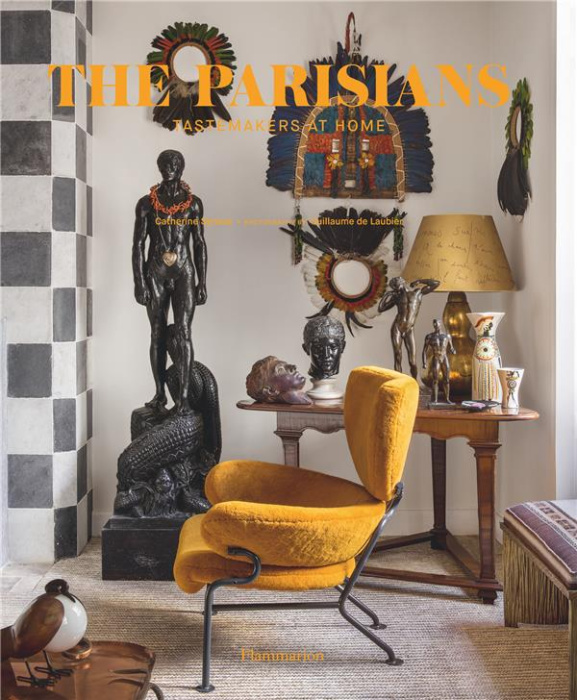 Emprunter THE PARISIANS : TASTEMAKERS AT HOME - ILLUSTRATIONS, COULEUR livre