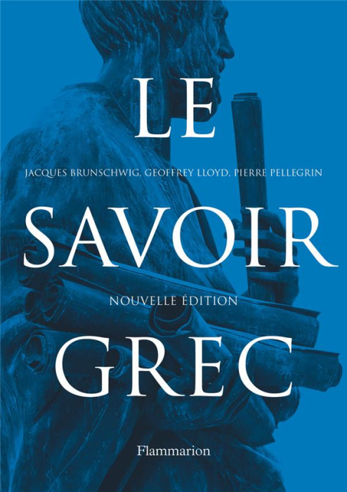Emprunter Le savoir grec. Dictionnaire critique, Edition revue et augmentée livre