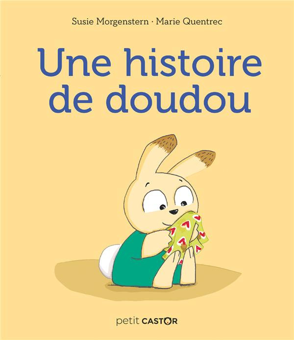 Emprunter Une histoire de doudou livre