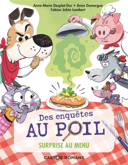 Emprunter Des enquêtes au poil Tome 5 : Surprise au menu livre