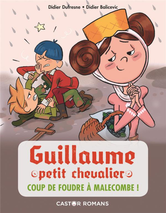Emprunter Guillaume petit chevalier Tome 10 : Coup de foudre à Malecombe ! livre