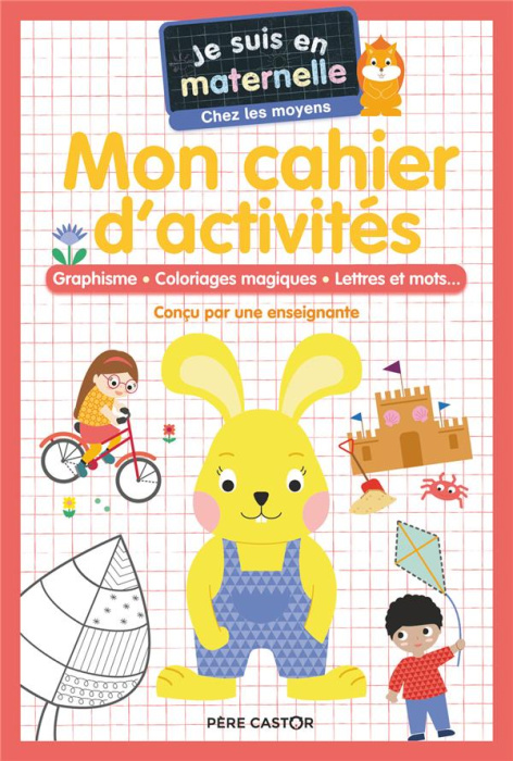Emprunter Je suis en maternelle chez les moyens. Mon cahier d'activités livre