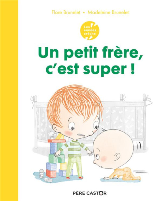 Emprunter Un petit frère, c'est super ! livre