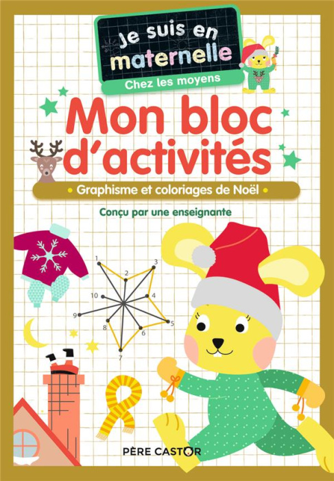 Emprunter Je suis en maternelle chez les moyens. Mon bloc d'activités. Graphisme et coloriages de Noël livre