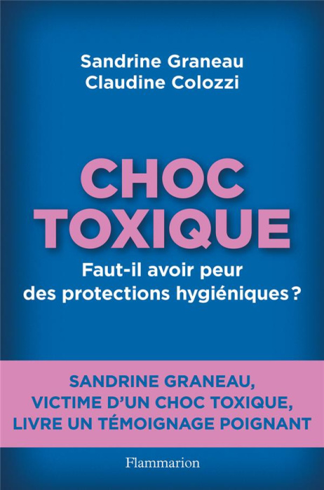 Emprunter Choc toxique. Faut-il avoir peur des protections hygiéniques ? livre