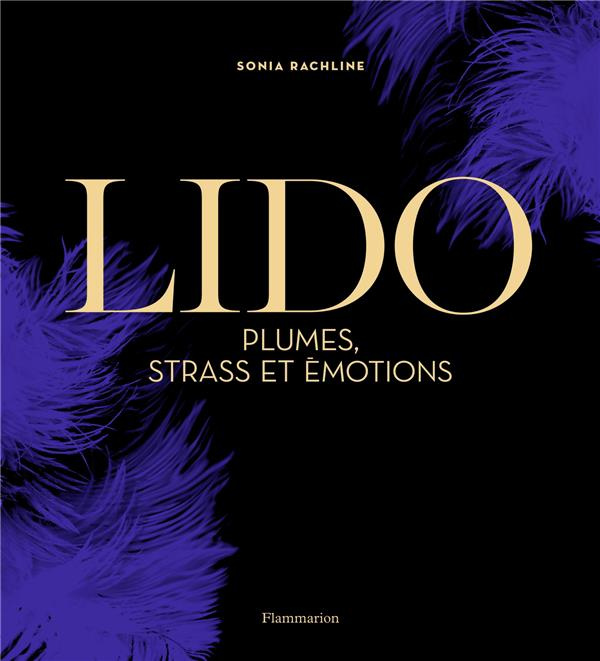 Emprunter Lido. Plumes, strass et émotions livre