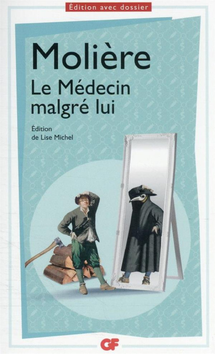 Emprunter Le médecin malgré lui livre