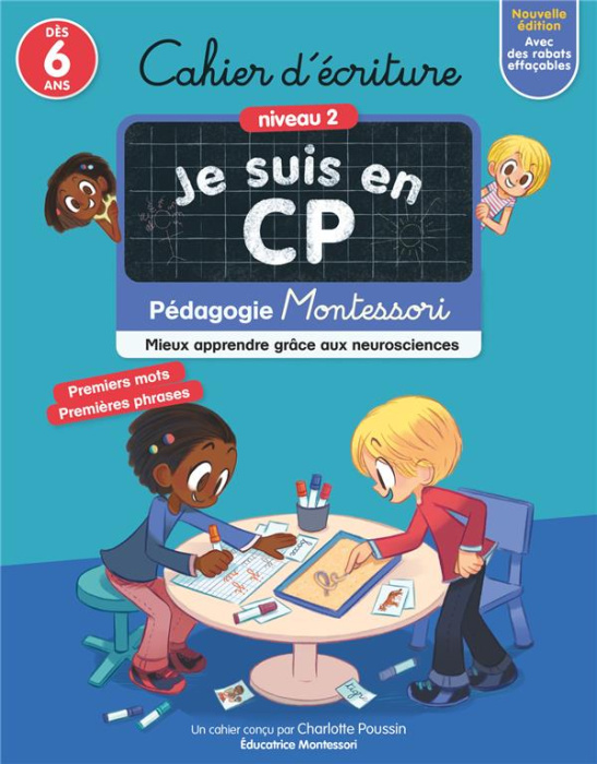 Emprunter Cahier d'écriture Je suis en CP Niveau 2. Pédagogie Montessori, mieux apprendre grâce aux neuroscien livre