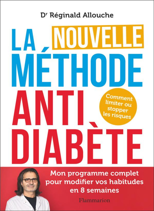Emprunter La nouvelle méthode anti-diabète. Comment limiter ou stopper les risques livre