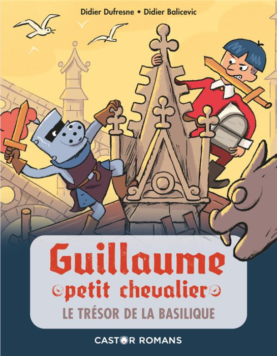 Emprunter Guillaume petit chevalier Tome 8 : Le Trésor de la basilique livre