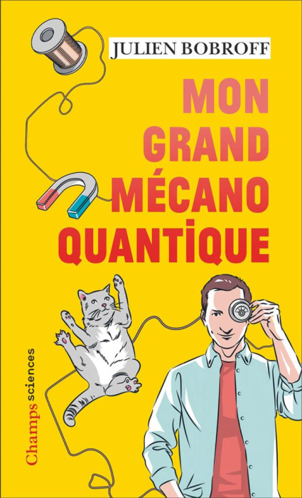 Emprunter Mon grand mécano quantique livre