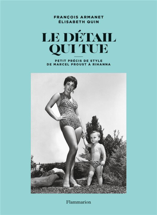 Emprunter Le détail qui tue. Petit précis de style de Marcel Proust à Rihanna livre