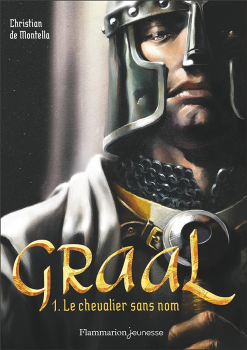 Emprunter Graal Tome 1 : Le chevalier sans nom livre