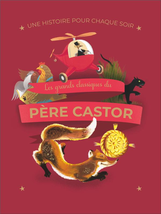 Emprunter Une histoire pour chaque soir. Les grands classiques du Père Castor livre