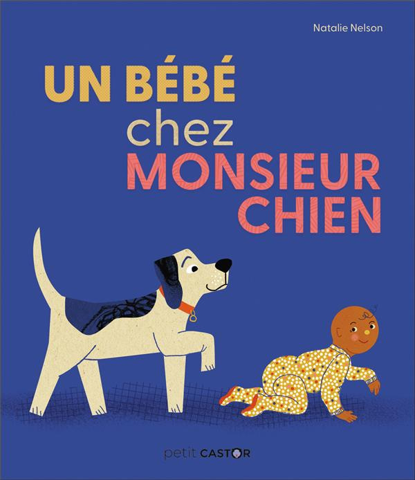 Emprunter Un bébé chez Monsieur Chien livre