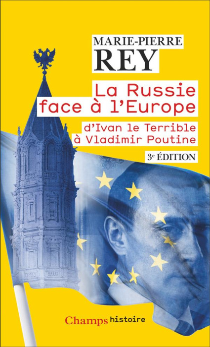 Emprunter La Russie face à l'Europe. D'Ivan le Terrible à Vladimir Poutine livre