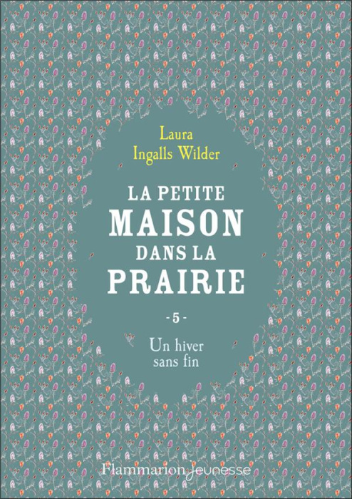 Emprunter La Petite maison dans la prairie Tome 5 : Un hiver sans fin livre