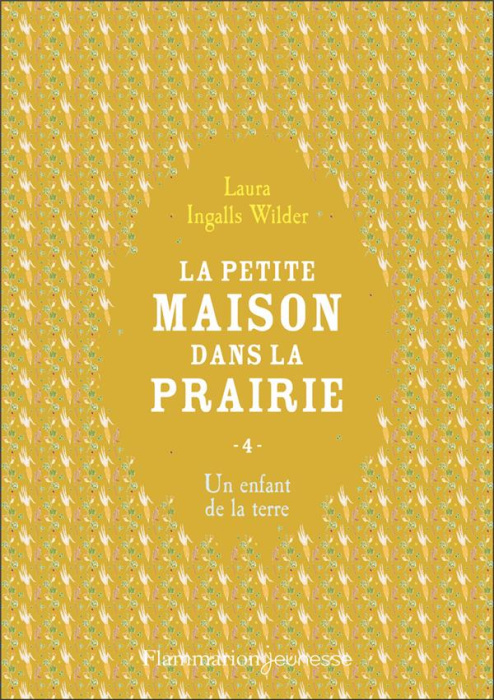 Emprunter La Petite maison dans la prairie Tome 4 : Un enfant de la terre livre