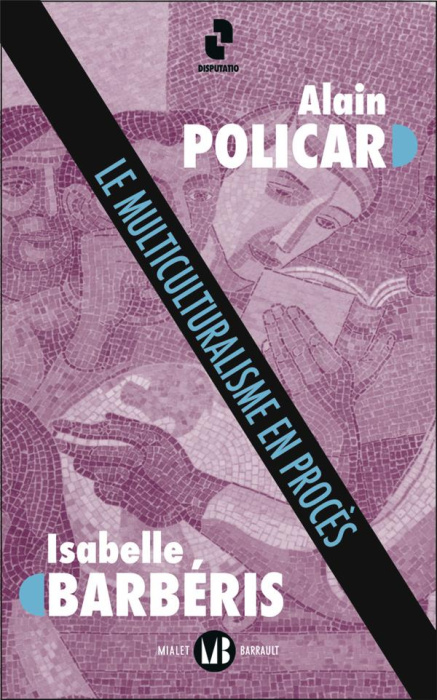 Emprunter Le multiculturalisme en procès livre