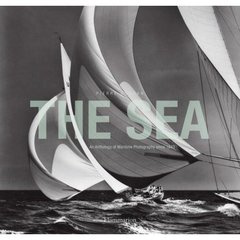 Emprunter The sea. An anthology of maritime photography since 1843 livre