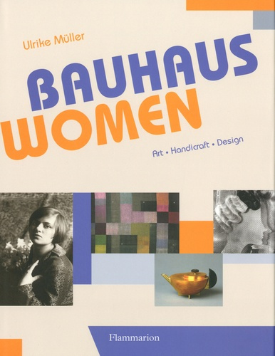 Emprunter Bauhaus Women. Art, Handicraft, Design livre