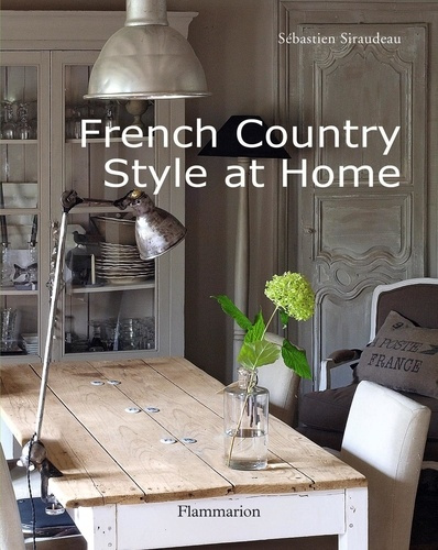 Emprunter French country style at home livre