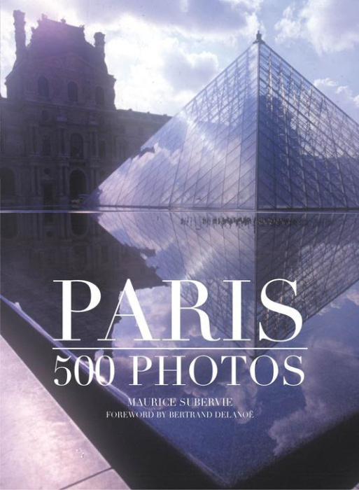 Emprunter Paris. 500 photos livre