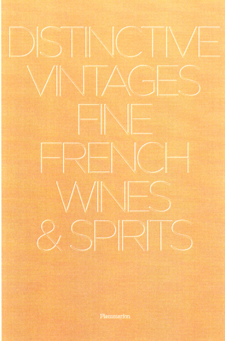 Emprunter Distinctive vintages : fine French wines and spirits livre