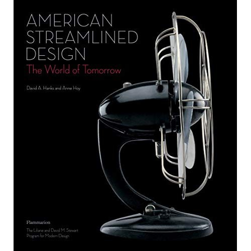 Emprunter American streamlined design. The world of tomorrow livre