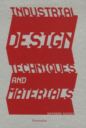 Emprunter Industrial Design. Techniques and Materials, édition en langue anglaise livre