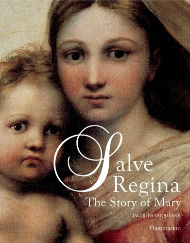 Emprunter Salve regina (anglais). The story of mary livre