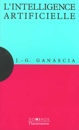 Emprunter L'intelligence artificielle. Un exposé pour comprendre, un essai pour réfléchir livre