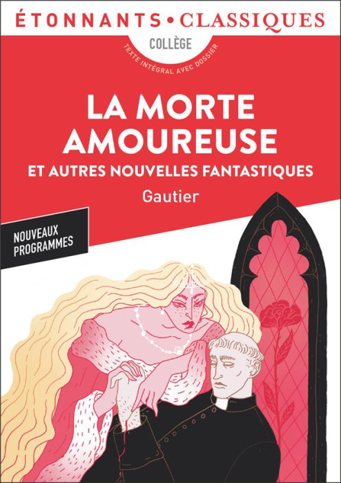 Emprunter La Morte amoureuse. Et autres nouvelles fantastiques livre