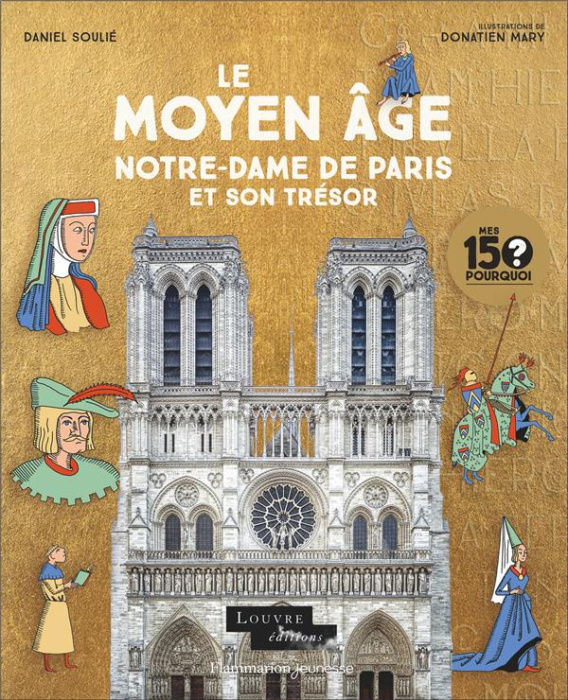 Emprunter Le Moyen Age. Notre-Dame de Paris et son trésor livre