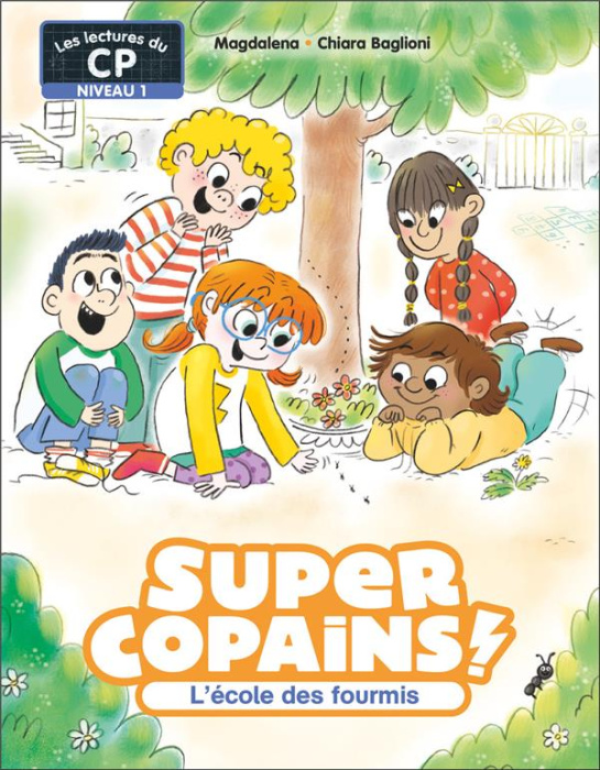 Emprunter Super Copains ! Tome 4 : L'école des fourmis. Niveau 1 livre